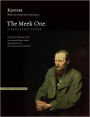 The Meek One: A Fantastic Story: An Annotated Russian Reader