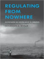 Regulating from Nowhere: Environmental Law and the Search for Objectivity