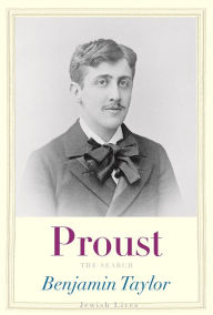 Title: Proust: The Search, Author: Benjamin Taylor