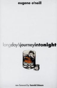 Title: Long Day's Journey into Night, Author: Eugene O'Neill