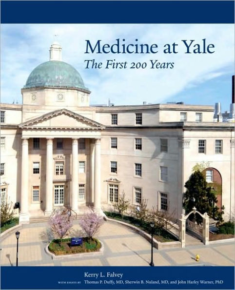 Medicine at Yale: The First 200 Years