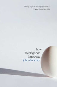 Title: How Intelligence Happens, Author: John Duncan