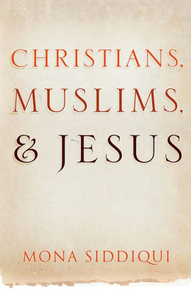 Christians, Muslims, and Jesus