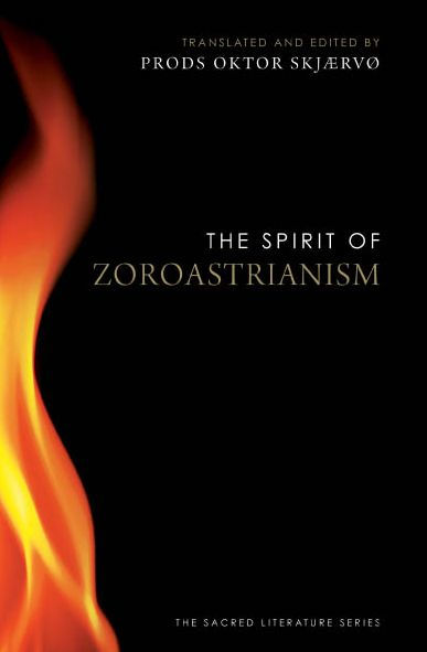 The Spirit of Zoroastrianism