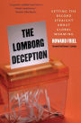 The Lomborg Deception: Setting the Record Straight About Global Warming