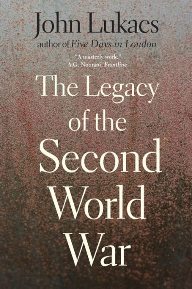 The Legacy of the Second World War