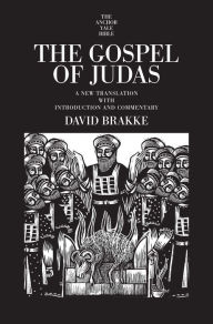 The Gospel of Judas: A New Translation with Introduction and Commentary