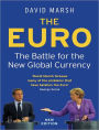 The Euro: The Battle for the New Global Currency