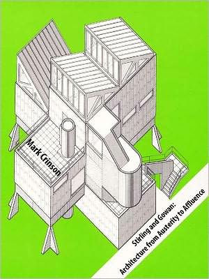 Stirling and Gowan: Architecture from Austerity to Affluence