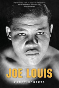 Title: Joe Louis: Hard Times Man, Author: Randy Roberts