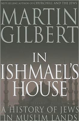 In Ishmael's House: A History of Jews in Muslim Lands