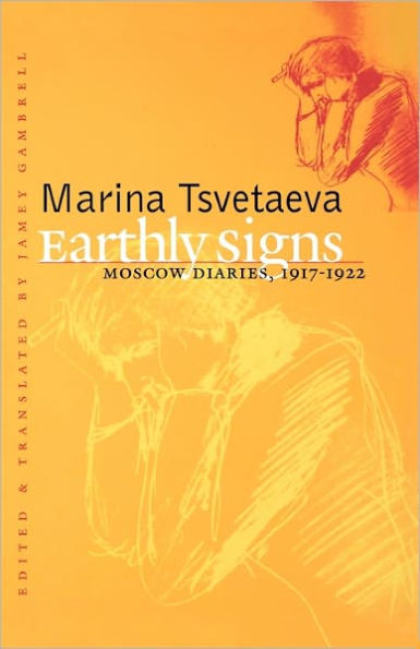 Earthly Signs: Moscow Diaries, 1917-1922