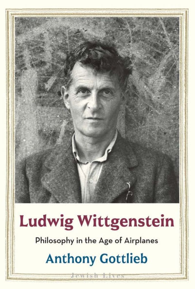 Ludwig Wittgenstein: Philosophy the Age of Airplanes