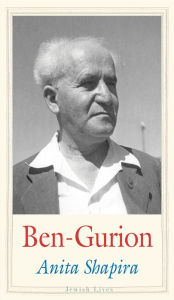 Title: Ben-Gurion: Father of Modern Israel, Author: Anita Shapira