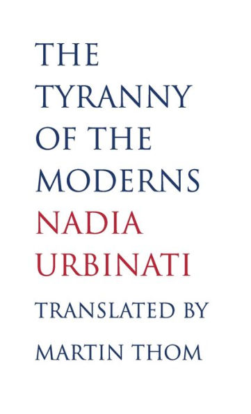 the Tyranny of Moderns