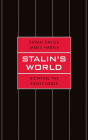 Stalin's World: Dictating the Soviet Order