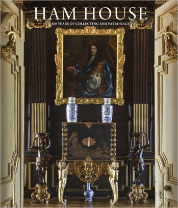 400 Years of Collecting and Patronage Ham House