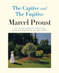 Title: The Captive and The Fugitive: In Search of Lost Time, Volume 5, Author: Marcel Proust