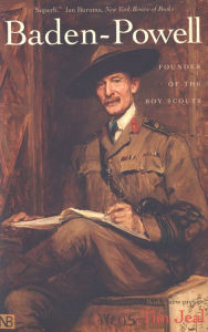 Title: Baden-Powell: Founder of the Boy Scouts, Author: Tim Jeal