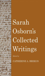 Title: Sarah Osborn's Collected Writings, Author: Sarah Osborn