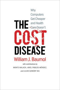 Title: The Cost Disease, Author: William J. Baumol