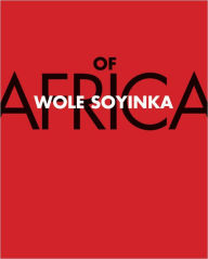 Title: Of Africa, Author: Wole Soyinka