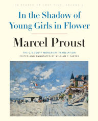 Title: In the Shadow of Young Girls in Flower: In Search of Lost Time, Volume 2, Author: Marcel Proust