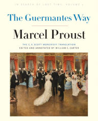 Title: The Guermantes Way: In Search of Lost Time, Volume 3, Author: Marcel Proust