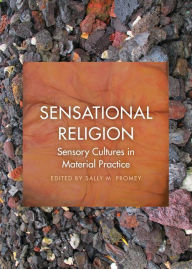 Title: Sensational Religion, Author: Sally Promey