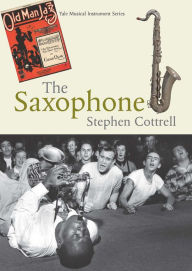 Title: The Saxophone, Author: Stephen Cottrell
