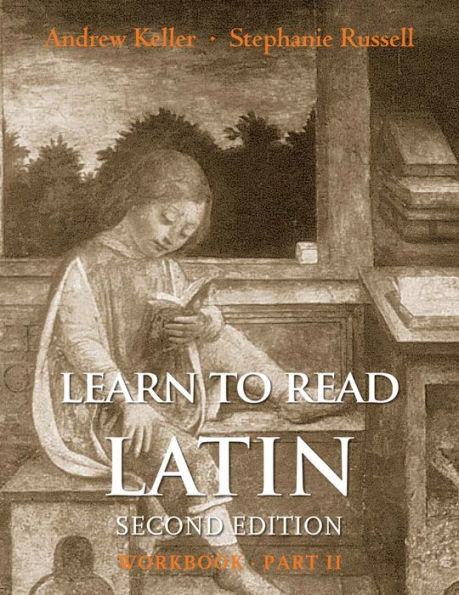 Learn to Read Latin, Second Edition (Workbook Part 2) / Edition 2