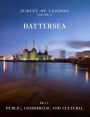 Survey of London: Battersea: Volume 49: Public, Commercial and Cultural
