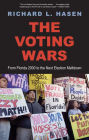 The Voting Wars: From Florida 2000 to the Next Election Meltdown