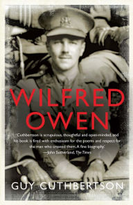 Title: Wilfred Owen, Author: Guy Cuthbertson