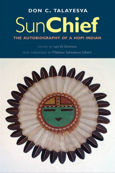Sun Chief: The Autobiography of a Hopi Indian, Second Edition