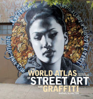 Free ebook downloads for ipad The World Atlas of Street Art and Graffiti (English literature)