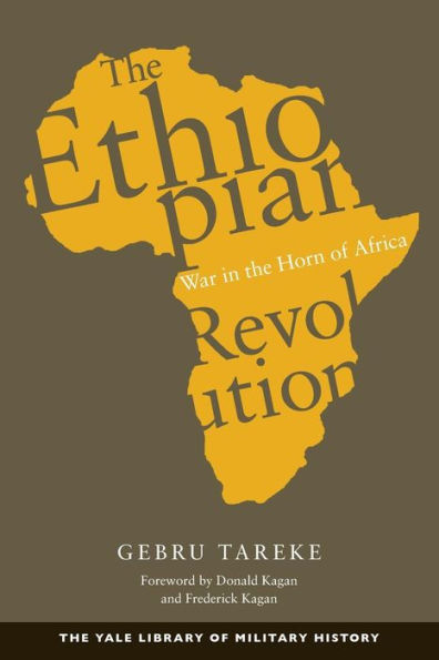 The Ethiopian Revolution: War in the Horn of Africa