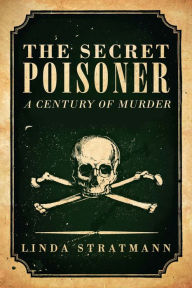 Ebook para ipad download portugues The Secret Poisoner: A Century of Murder