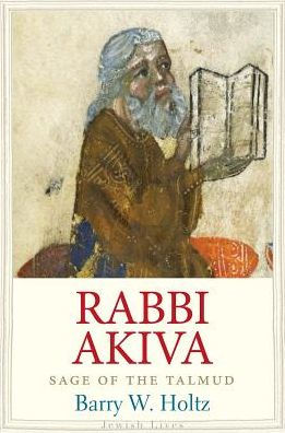 Rabbi Akiva: Sage of the Talmud