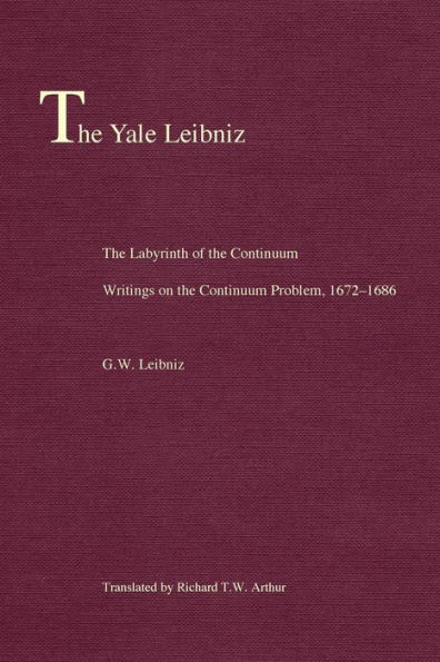 The Labyrinth of the Continuum: Writings on the Continuum Problem, 1672-1686