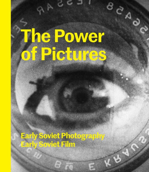 The Power of Pictures: Early Soviet Photography, Early Soviet Film