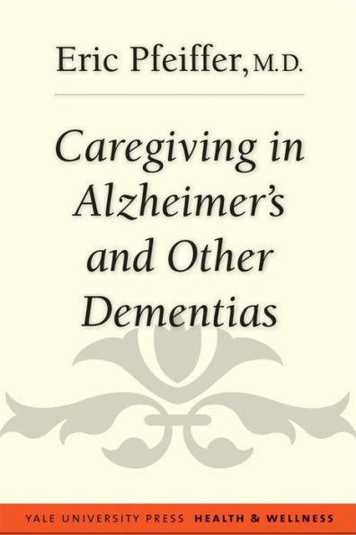 Caregiving Alzheimer's and Other Dementias