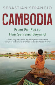 Ebooks downloaden free Cambodia: From Pol Pot to Hun Sen and Beyond RTF English version by Sebastian Strangio