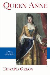 Title: Queen Anne, Author: Edward Gregg