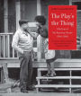 The Play's the Thing: Fifty Years of Yale Repertory Theatre (1966-2016)