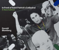 Title: In Front of Saint Patrick's Cathedral: A New Edition, Author: Donald Blumberg