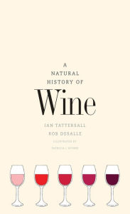 Title: A Natural History of Wine, Author: Ian Tattersall