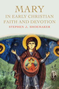 Free kindle books downloads uk Mary in Early Christian Faith and Devotion