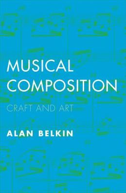 Musical Composition: Craft and Art