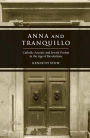 Anna and Tranquillo: Catholic Anxiety and Jewish Protest in the Age of Revolutions